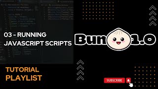 Running JavaScript Scripts with Bun 1.0 | Bun 1.0 Tutorial Series