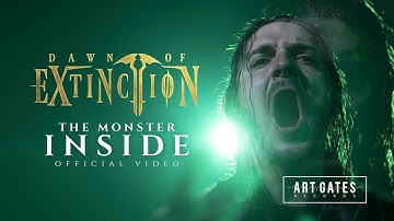 Dawn of Extinction - The Monster Inside (Official Video)