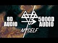 NEFFEX - Myself(5000D Audio | Not 2000D Audio)Use🎧 | Share