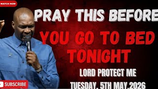 5TH MAY 2026: END YOUR DAY WITH POWERFUL KOINONIA NIGHT PRAYER