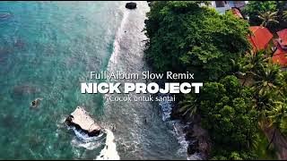 FULL ALBUM SLOW REMIX COCOK UNTUK SANTAI