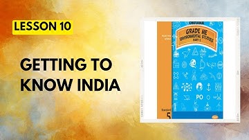 STD 5th|EVS1|Lesson 10|Getting to know India |Chetana Grade Me EVS1 Workbook Question Answers
