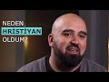 Neden Hristiyan Oldum? [8.Sezon 1. Bölüm]