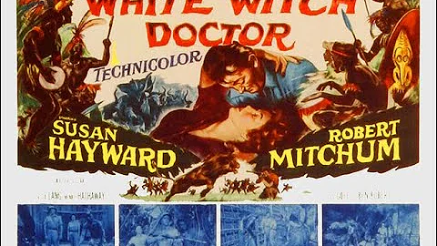 WHITE WITCH DOCTOR (1953) Theatrical Trailer - Sus...