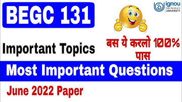 BEGC 131 Important Questions | BEGC 131 Previous Year Question Paper | Ignou BAG | #ssclasses4u