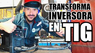 ¿Se puede soldar con TIG con un SOLDADOR inverter común o inversora? FÁCIL