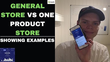 One Product Store VS General Store - Which One Should You Choose (Shopify Dropshipping)