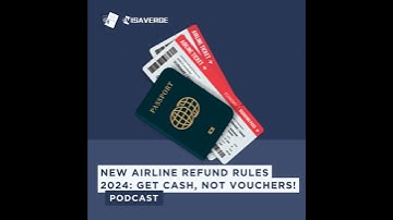New Airline Refund Rules 2024: Get Cash, Not Vouchers! Must-Know Travel Updates!