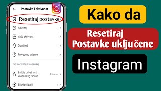 Kako Popraviti Reset Instagram Postavki 2024. Resetirati Sve Instagram Račune