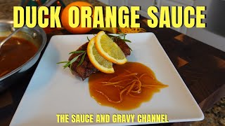 Duck Orange Sauce | Duck à l’Orange | Bigarade Sauce | Orange Sauce for Duck | Orange Sauce