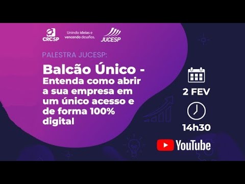 Balcão Único - Entenda como abrir a sua empresa em um único acesso e de forma 100% digital