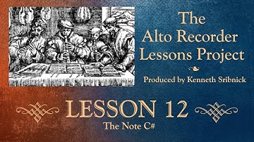 Unit 12  Book 1  Alto Recorder Lessons Project
