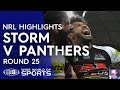 NRL Highlights: Melbourne Storm v Penrith Panthers - Round 25