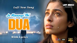 Maangi Thi Dua Lyrics | Heart Touching Sad Hindi Song | Emotional Original Song