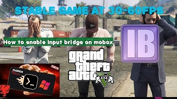 How to enable Input bridge on android | so that you can play any PC games with MOBOX emulator