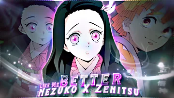 Nezuko X Zenitsu🧡- I Like Me Better [Edit/AMV] Quick!