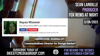 O’Keefe Media Group alleges: Staffer for Rep. Santos Caught on Audio Saying she “Hopes He Does” Get Kicked Out of Congress