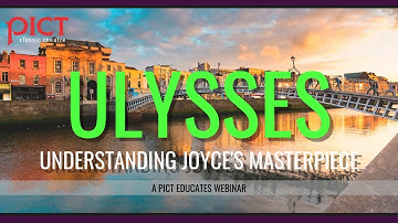 ULYSSES: Understanding Joyce