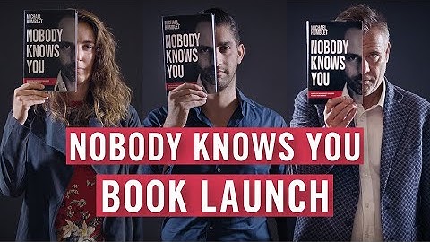 Book Launch Nobody Knows You - by Michael Humblet