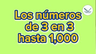 Los números de 3 en 3 hasta 1,000
