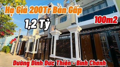 Hạ Giá 200 Triệu Bán Gấp Căn Nhà Đẹp 5m x 20m - Đường Đinh Đức Thiện, Bình Chánh 1,25 Tỷ ShR