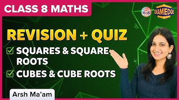 Exam Edge Squares, Square Roots, Cubes & Cube Roots | Mid-Term Concept Revision & Menti Quiz Class 8