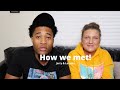 HOW WE MET!!!!!