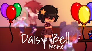 [MEME] Daisy Bell || Gacha Club || OC Lore