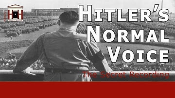 The Only Secret Recording of Hitler