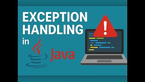 "Mastering Exception Handling in Java | Comprehensive Guide for Beginners"