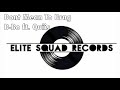 Dont Mean To Brag D-Bo ft. Quiis (Elite Squad Records)