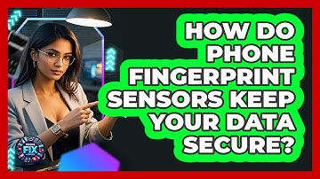 How Do Phone Fingerprint Sensors Keep Your Data Secure? - Phone Fix and Features
