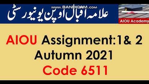 AIOU Code 6511 Solved Assignment No.1 & 2  Autumn 2021