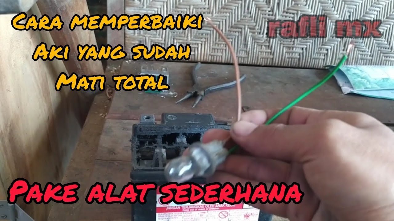 cara memperbaiki aki kering yang mati total simple dan mudah