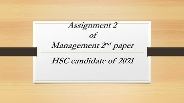 Assignment 2 of Management 2nd paper part 2