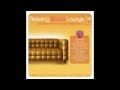 Relaxing Bossa Lounge 14. INTO THE GROOVE - Amanda Zullo
