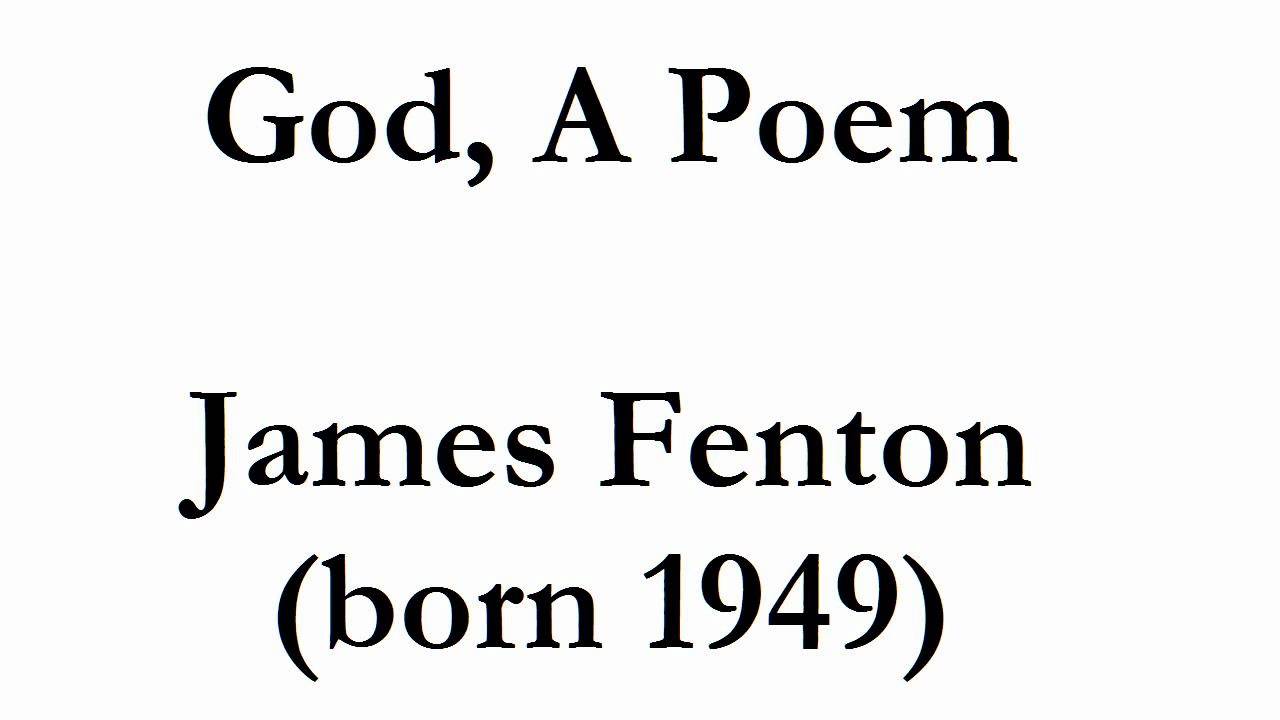 God A Poem By James Fenton Read By Tom OBedlam YouTube