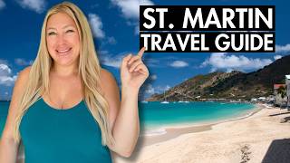 Ultimate ST. MARTIN & SINT MAARTEN Travel Guide (2026)