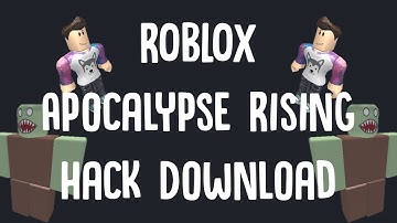 Roblox Apocalypse Rising Hack 2017 !!! STILL WORKING