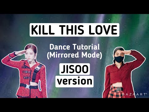 BLACKPINK Kill This Love- Dance Tutorial (JISOO version)