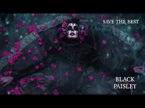 Black Paisley - Save The Best (audio)