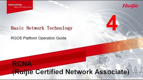RCNA - 04 RGOS Platform Operation Guide