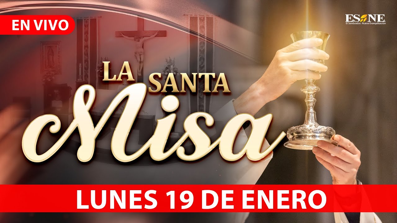 Misa de Hoy Lunes 19 de Enero, 2026