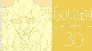 Golden Part 30