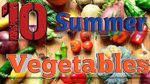 10 Summer Vegetables to Add in Your Diet - DayDayNews