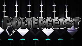 Poltergeist 100% // First insane demon // Geometry Dash
