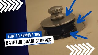 DIY: How to Remove the Bathtub (Or Shower) Drain Stopper