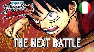 ONE PIECE: Burning Blood - PS4/XB1/PS Vita/PC - The next battle (Italian Announcement Trailer) screenshot 5