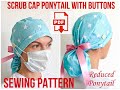 Scrub Cap Style With Small Ponytail Pattern, Printable Scrub Hat Bouffant Sewing Pattern