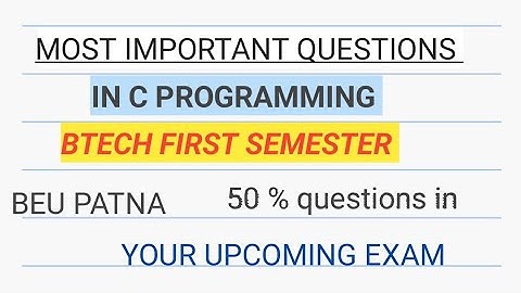 Most Important Question In C programming |Btech  BEU Patna  |First Semester#biharengineeringcollege